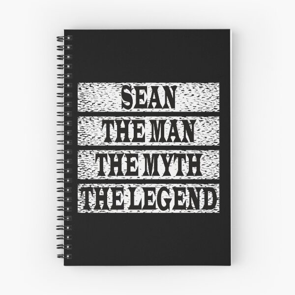 Item preview, SeanThe Man The Myth The Legend designed and sold by GaryDobson.
