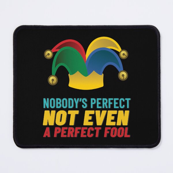 Item preview, Nobody's Perfect designed and sold by StoneBluePlanet.