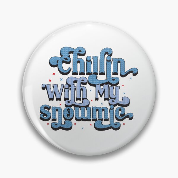 Item preview, Chillin With My Snowmie designed and sold by VibrantGifts.
