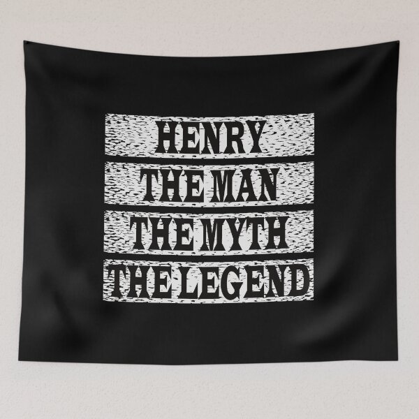 Item preview, Henry The Man The Myth The Legend designed and sold by GaryDobson.