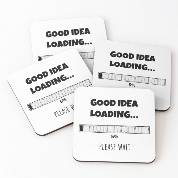 Item preview, Good Idea Loading... Please wait | Funny and witty loading bar text design designed and sold by ArtworkbyEmmy.