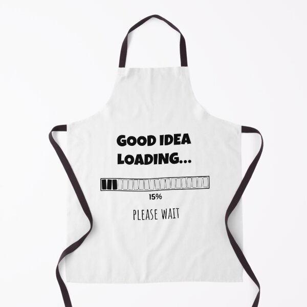 Item preview, Good Idea Loading... Please wait | Funny and witty loading bar text design designed and sold by ArtworkbyEmmy.
