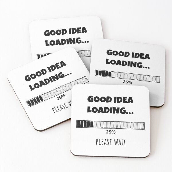 Item preview, Good Idea Loading... Please wait | Funny and witty loading bar text design designed and sold by ArtworkbyEmmy.