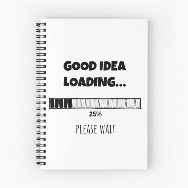 Item preview, Good Idea Loading... Please wait | Funny and witty loading bar text design designed and sold by ArtworkbyEmmy.