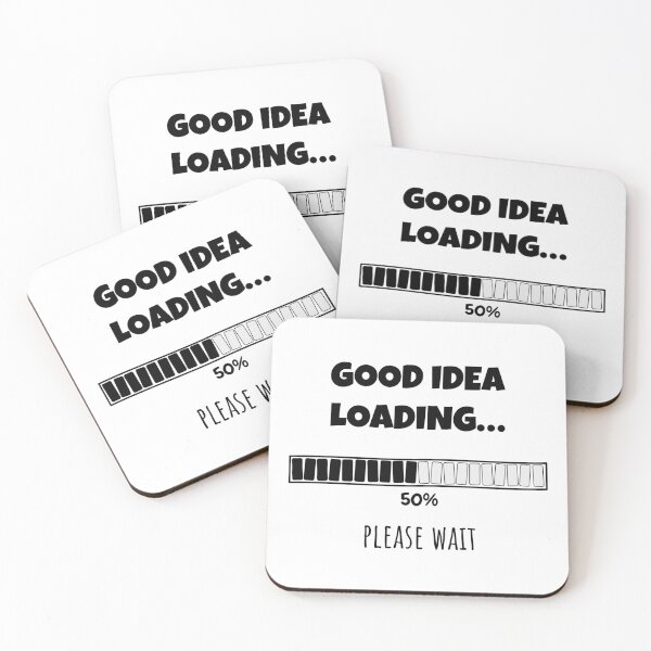 Item preview, Good Idea Loading... Please wait | Funny and witty loading bar text design designed and sold by ArtworkbyEmmy.