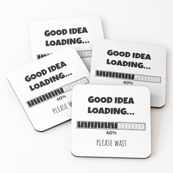 Item preview, Good Idea Loading... Please wait | Funny and witty loading bar text design designed and sold by ArtworkbyEmmy.