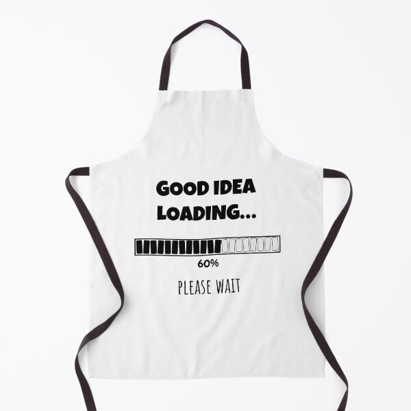 Item preview, Good Idea Loading... Please wait | Funny and witty loading bar text design designed and sold by ArtworkbyEmmy.