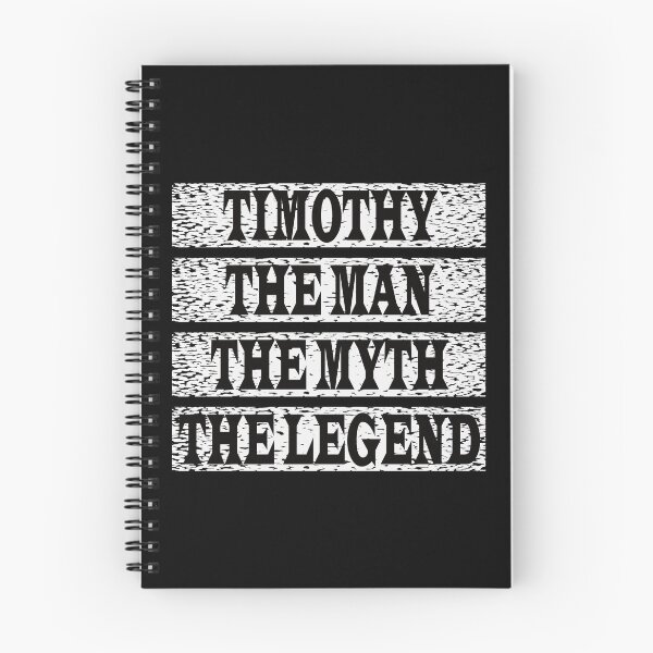 Item preview, Timothy The Man The Myth The Legend designed and sold by GaryDobson.