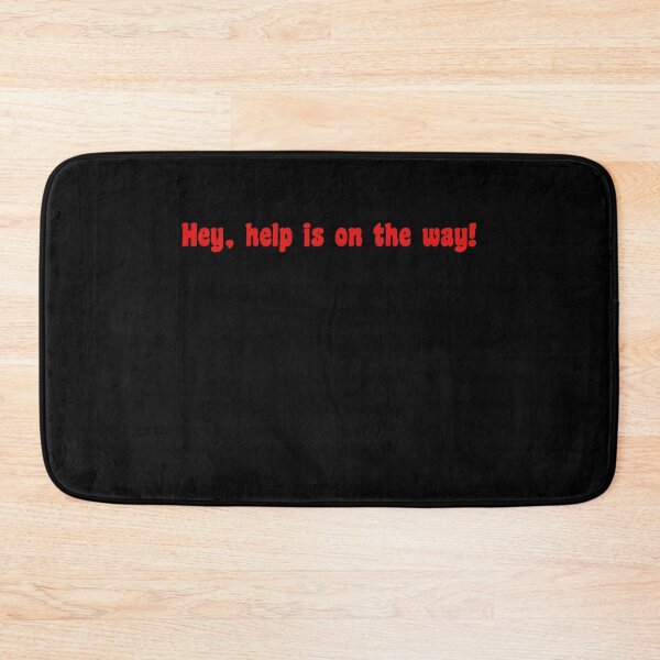 Item preview, Hey, help is on the way, it may be midnight, what ever you've been through, faced designed and sold by JillySheeks.