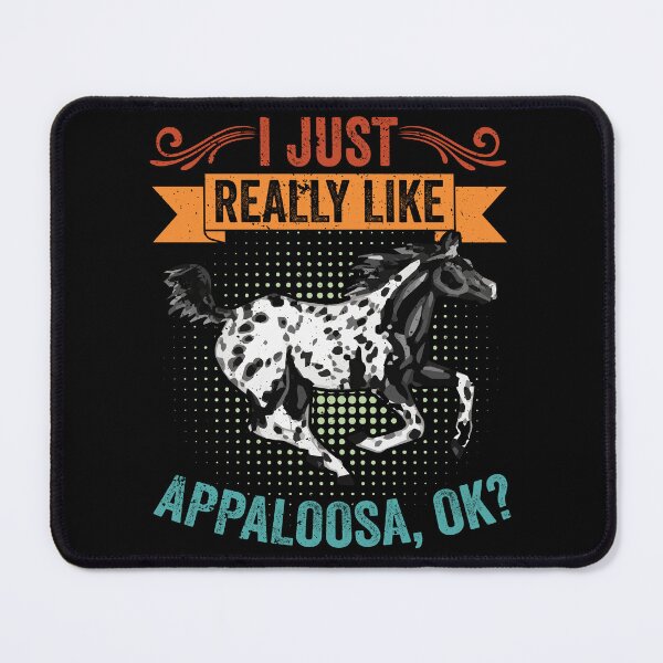 Item preview, Vintage I Just Really Like Appaloosa Horse For An Appy Rider designed and sold by Nessshirts.