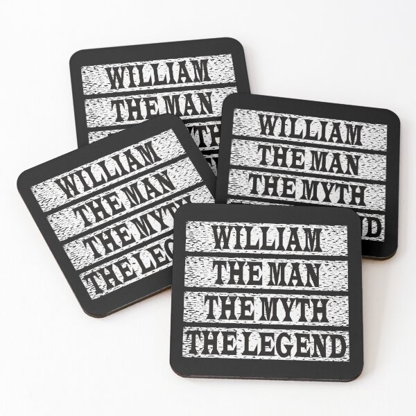 Item preview, William The Man The Myth The Legend designed and sold by GaryDobson.