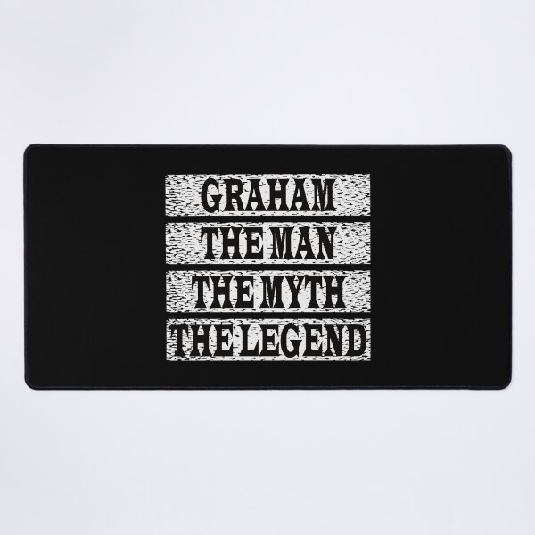 Item preview, Graham The Man The Myth The Legend designed and sold by GaryDobson.