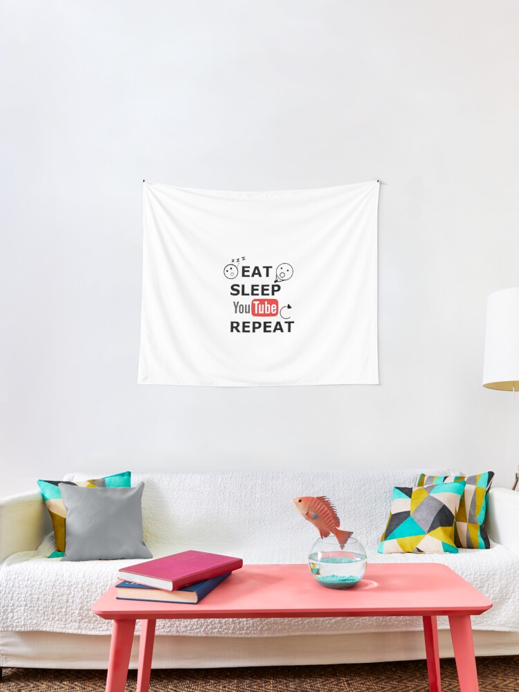 Eat Sleep Youtube Repeat Tapestry By Tautvydas Redbubble