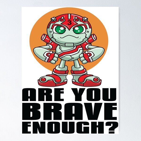 Item preview, Robot Robotic Artificial Intelligence Are You Brave Enough?  Robotics I Love Building Robots Cartoon designed and sold by ProjectX23.