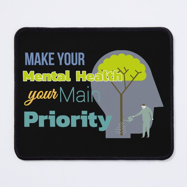 Item preview, Make Your Mental Health Your Main Priority designed and sold by Kimchi-style-.