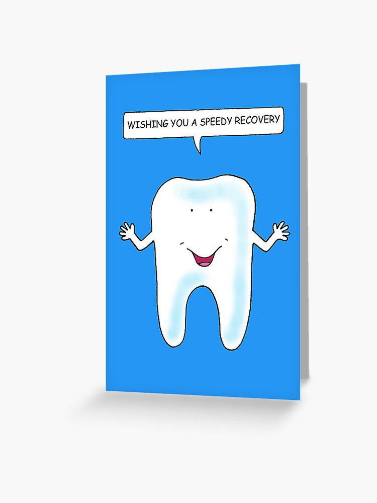 Carte de vœux for Sale avec l'œuvre « Récupération rapide après une  chirurgie dentaire Dent parlante » de l'artiste KateTaylor