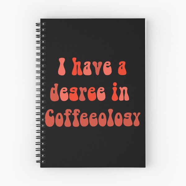 Item preview, I have a degree in Coffeeology designed and sold by Aeanil.