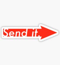 Send It. Sticker