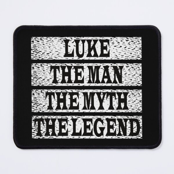 Item preview, Luke The Man The Myth The Legend designed and sold by GaryDobson.