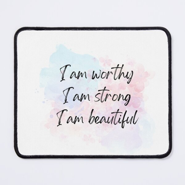 Item preview, I'm worthy, I'm strong, I'm beautiful, Positive Affirmations designed and sold by Northernprinter.