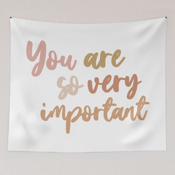 Item preview, You are so very important. designed and sold by GMM Designs.