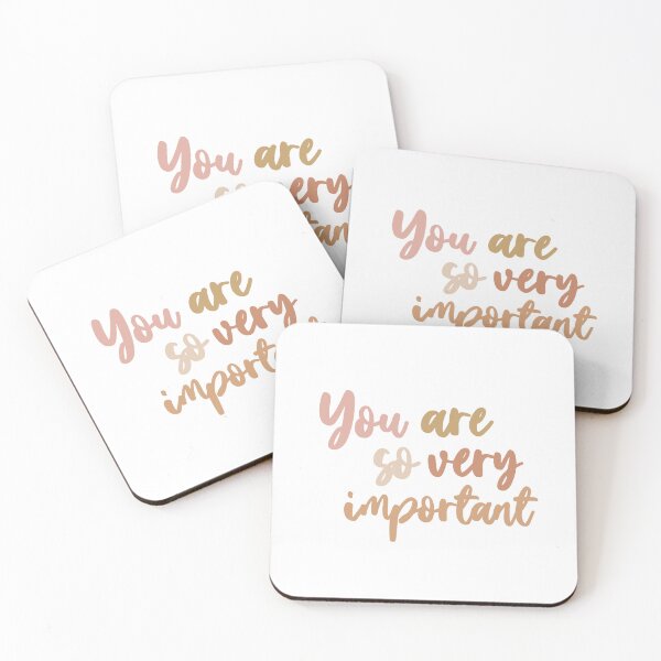 Item preview, You are so very important. designed and sold by GMM Designs.