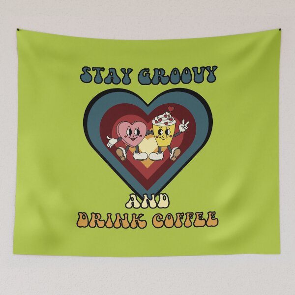 Item preview, Stay Groovy And Drink Coffee designed and sold by RockBeeDesigns.