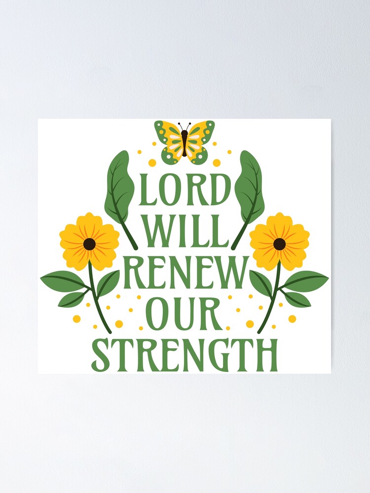 Thumbnail 2 of 3, Poster, Lord Will Renew Our Strength - Bible Verse Quotes Isaiah 40:31 designed and sold by Millusti.