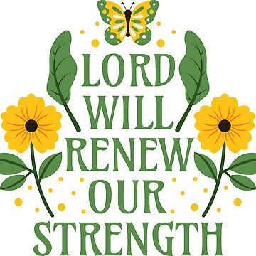 Artwork thumbnail, Lord Will Renew Our Strength - Bible Verse Quotes Isaiah 40:31 by Millusti