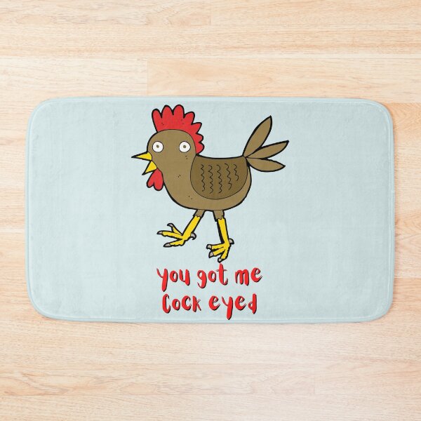 Item preview, You Got Me Cock Eyed. For a boyfriend, for a girlfriend, for a farmer, designed and sold by Wentoo.