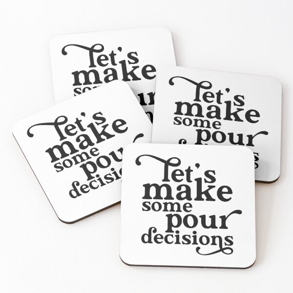 Item preview, Let's Make Some Pour Decisions designed and sold by ZoollGraphics.