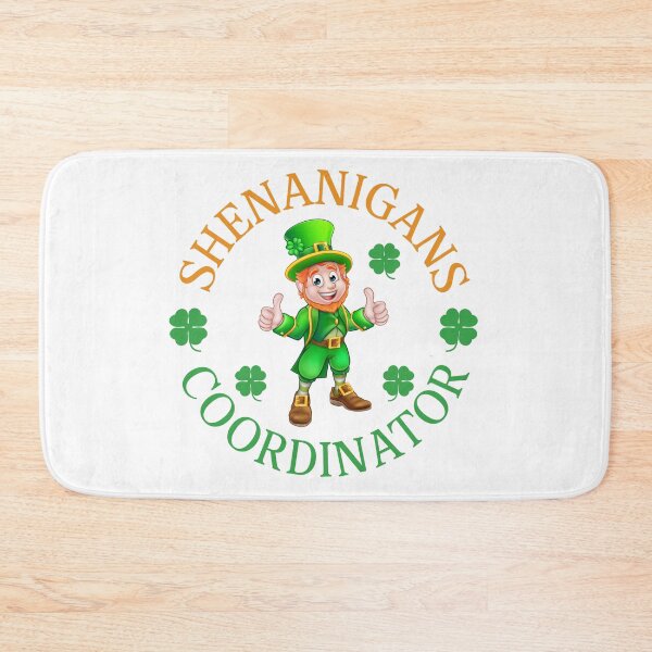 Item preview, Shenanigans Coordinator, Funny St. Patrick's Day designed and sold by desireedickens.