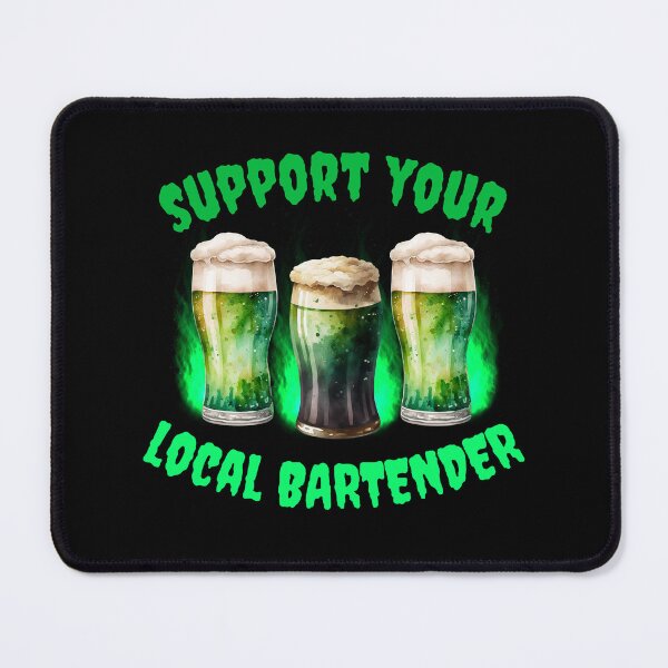 Item preview, Support your local bartender,funny st patricks day costume designed and sold by reka88.