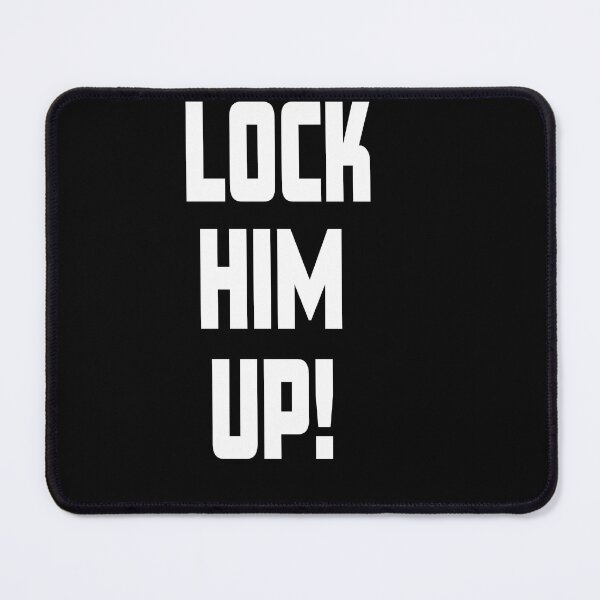 Item preview, Lock Him Up Anti Donald Trump Resistance Protest  designed and sold by funnytshirtemp.