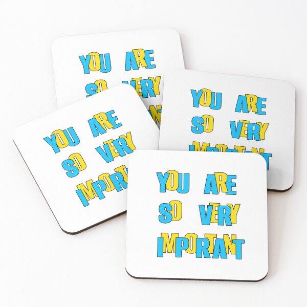 Item preview, You are so very Important  designed and sold by UniqueDesignHub.