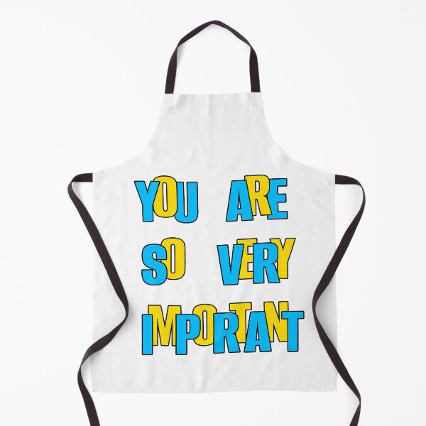 Item preview, You are so very Important designed and sold by UniqueDesignHub.