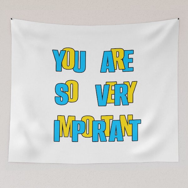 Item preview, You are so very Important  designed and sold by UniqueDesignHub.