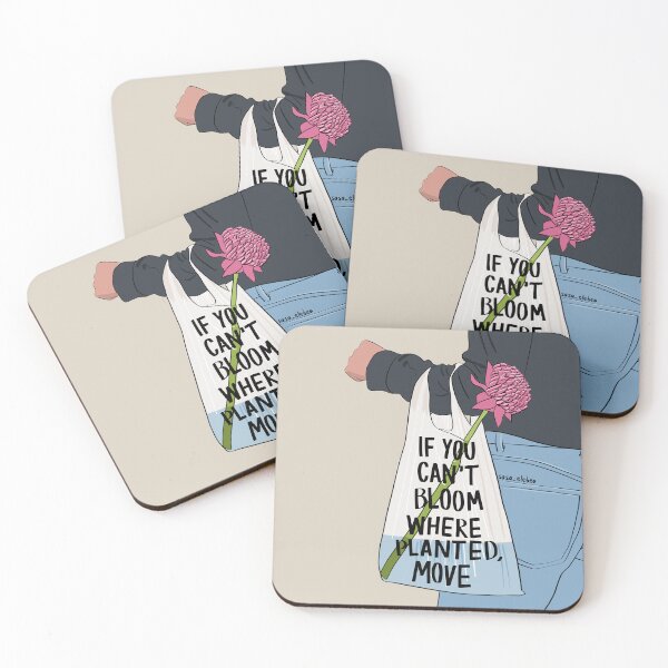 Item preview, If you can't bloom where planted, move by Sasa Elebea designed and sold by Sabrina Brugmann.