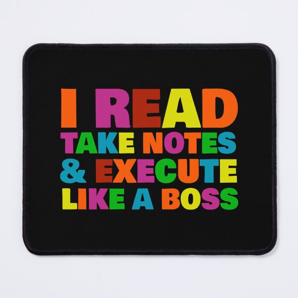 Item preview, I read take notes and execute like a boss designed and sold by Giovanni-c.