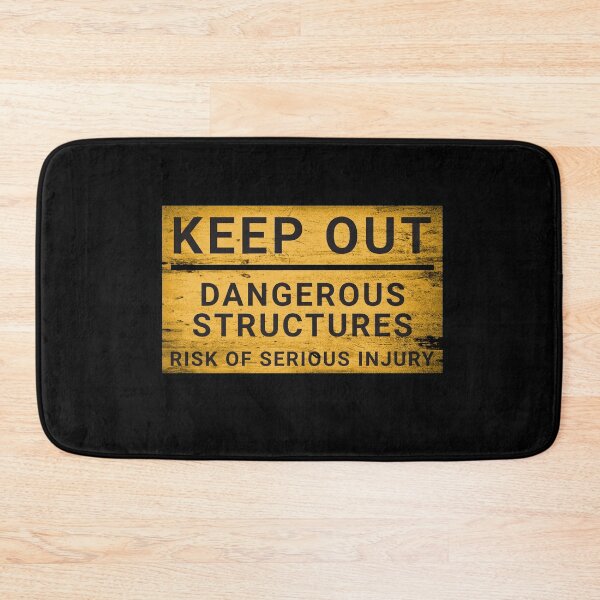 Item preview, Keep Out dangerous structures sign designed and sold by RoboRaphael.
