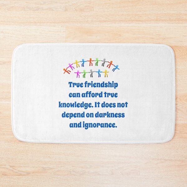 Item preview, True Friendship Can Afford True Knowledge - Friendship Quote  designed and sold by CrankyOldDude.