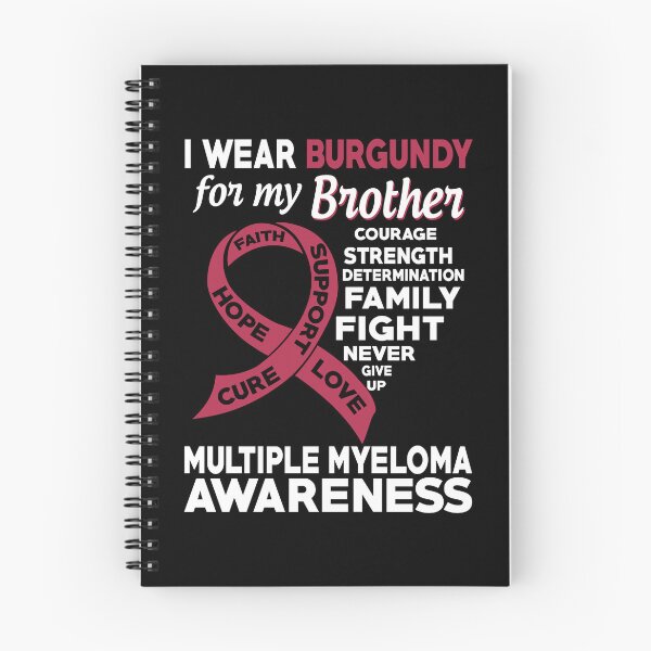Item preview, I Wear Burgundy for My Brother Multiple Myeloma Awareness designed and sold by Adolfo114.