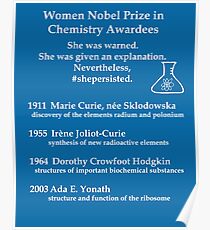 Frauen-Nobelpreis für Chemie, trotzdem blieb sie bestehen Poster