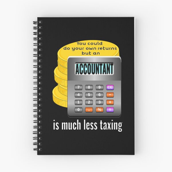 Item preview, Accountants are less taxing designed and sold by CottagePop.