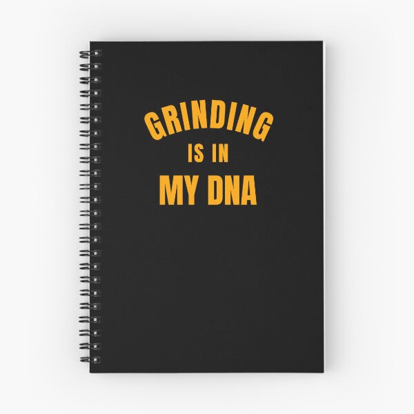 Item preview, Grinding is in my DNA designed and sold by CrazeeTeez.