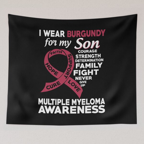 Item preview, I Wear Burgundy for My Son Multiple Myeloma Awareness designed and sold by Adolfo114.