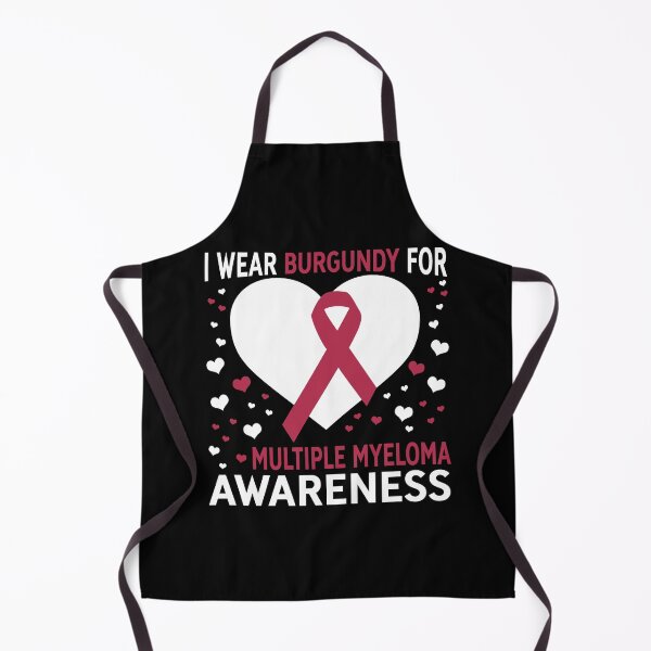 Item preview, I Wear Burgundy For Support Multiple Myeloma Awareness designed and sold by Adolfo114.
