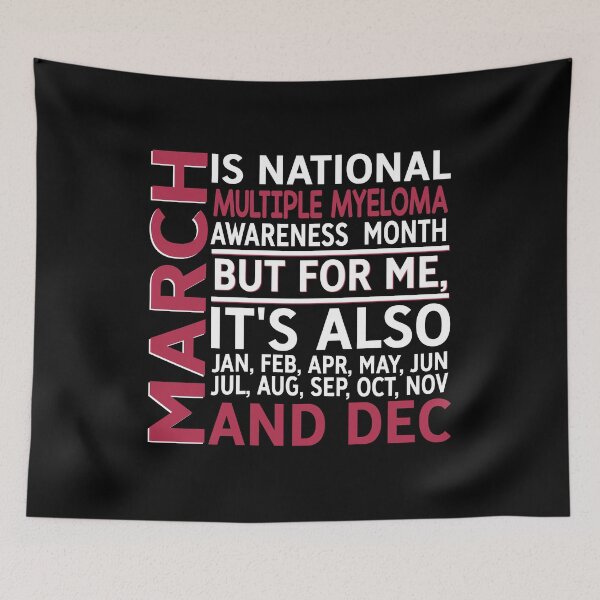 Item preview, March Is National Multiple Myeloma Awareness Month designed and sold by Adolfo114.