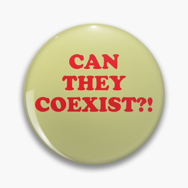 Item preview, Can they coexist?! designed and sold by GradientPowell.
