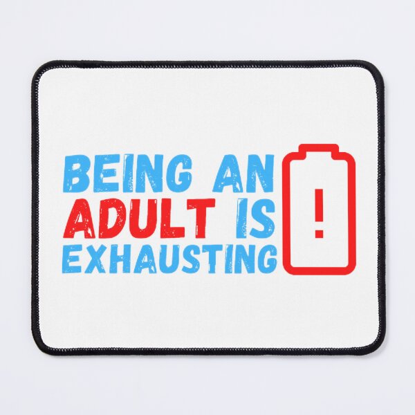 Item preview, Being an adult is exhausting | Woman | Man | Battery Low | Stress level high | Funny | Sarcastic | Adulting Sucks | White BG | CipherStore designed and sold by CipherStore.